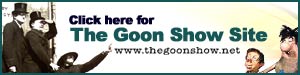 Click here for The Goon Show Site